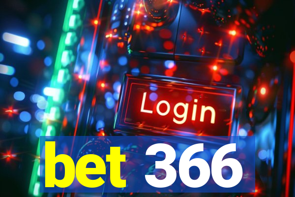 bet 366