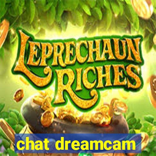 chat dreamcam