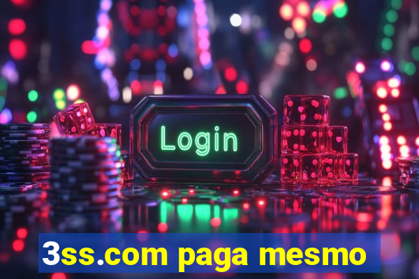 3ss.com paga mesmo