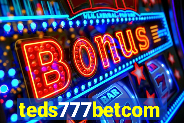 teds777betcom