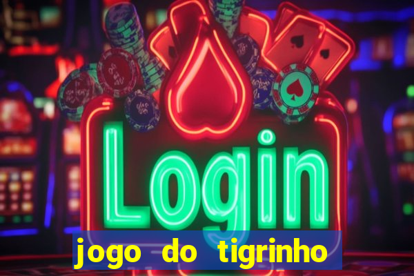 jogo do tigrinho pagando agora