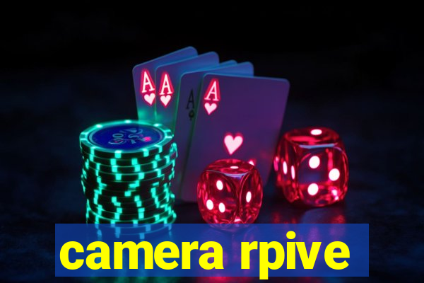 camera rpive