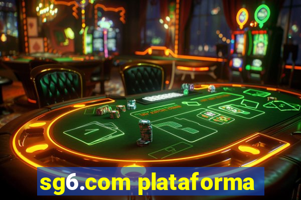 sg6.com plataforma