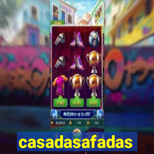 casadasafadas