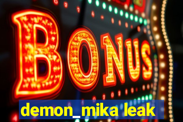 demon_mika leak