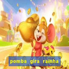 pomba gira rainha do cruzeiro