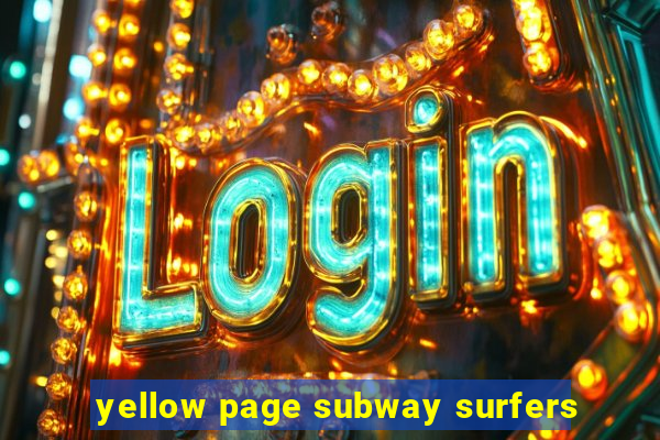 yellow page subway surfers