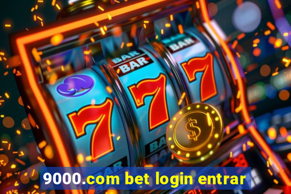 9000.com bet login entrar