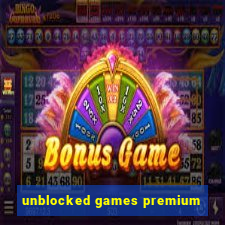 unblocked games premium