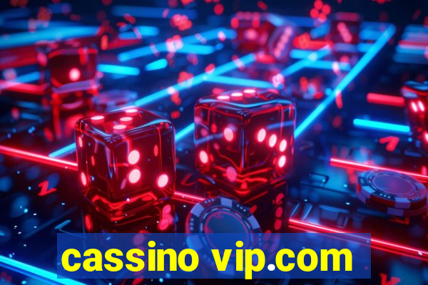 cassino vip.com