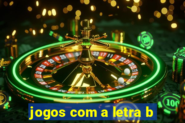 jogos com a letra b