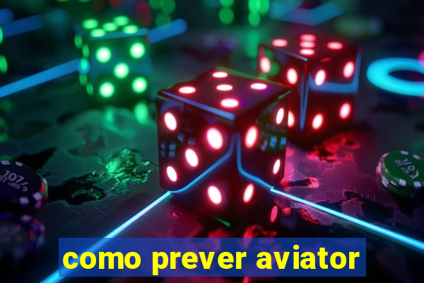 como prever aviator