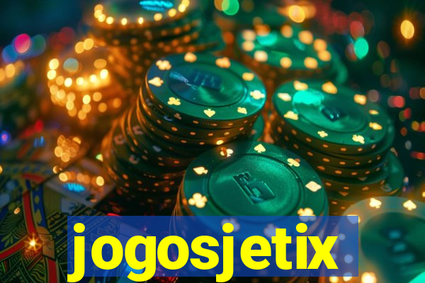 jogosjetix