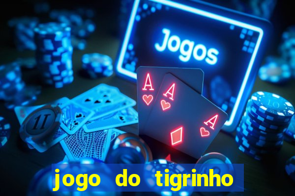 jogo do tigrinho pagando bem