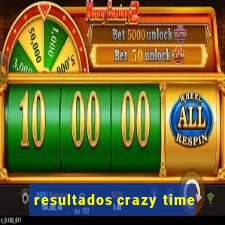 resultados crazy time