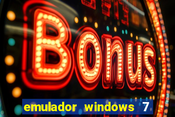 emulador windows 7 32 bits