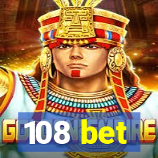 108 bet