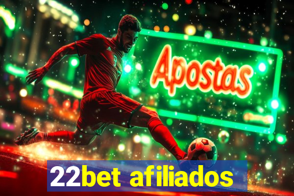 22bet afiliados