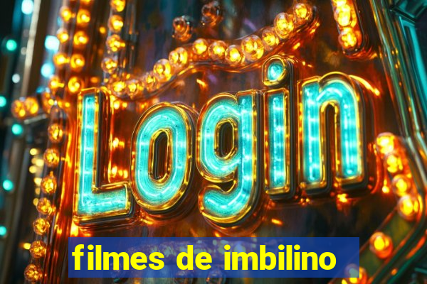 filmes de imbilino