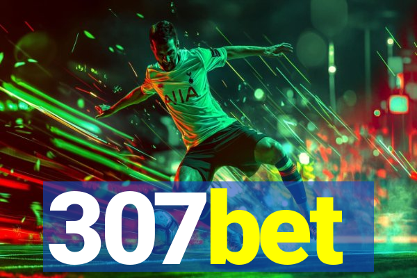 307bet