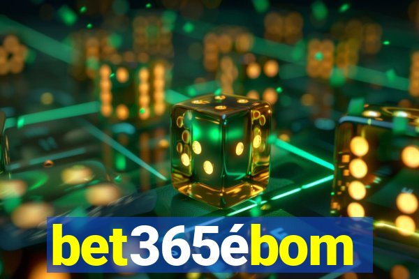 bet365ébom