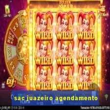 sac juazeiro agendamento