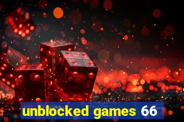 unblocked games 66