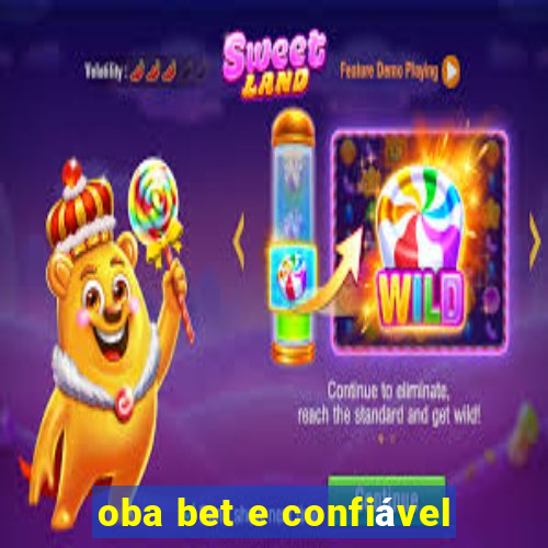 oba bet e confiável