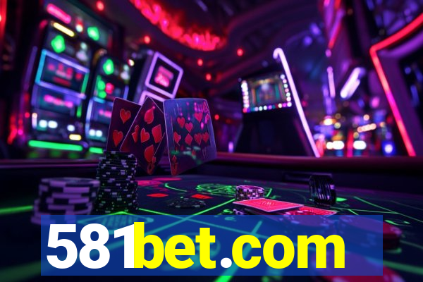 581bet.com