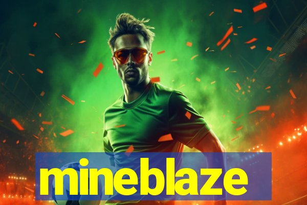 mineblaze