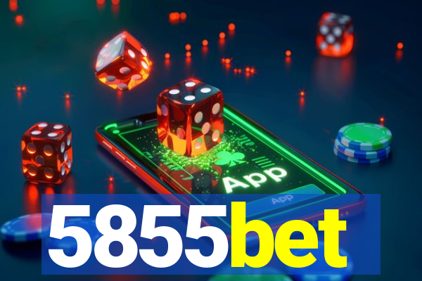 5855bet