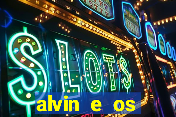 alvin e os esquilos 5