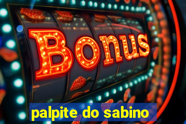 palpite do sabino