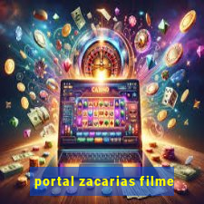 portal zacarias filme