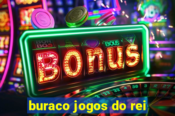 buraco jogos do rei