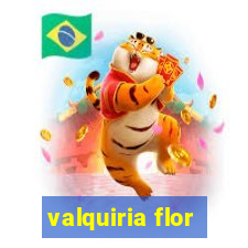 valquiria flor