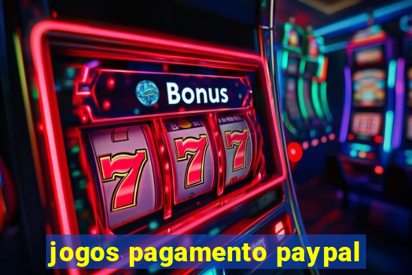 jogos pagamento paypal