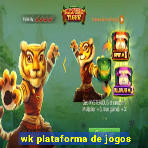 wk plataforma de jogos