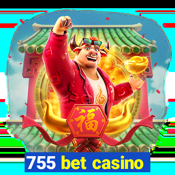 755 bet casino