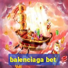 balenciaga bet