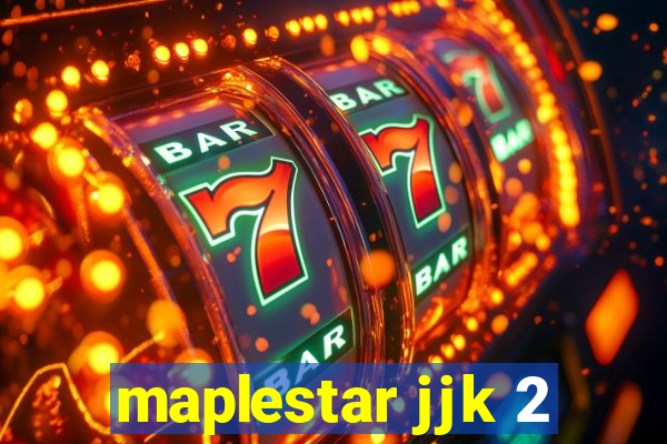 maplestar jjk 2