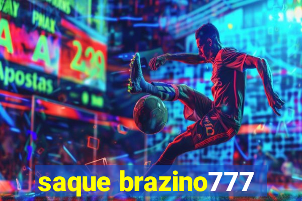 saque brazino777