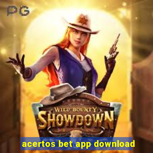 acertos bet app download