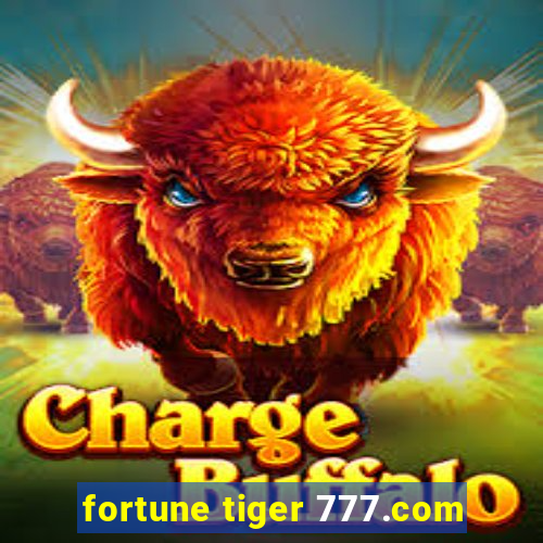 fortune tiger 777.com