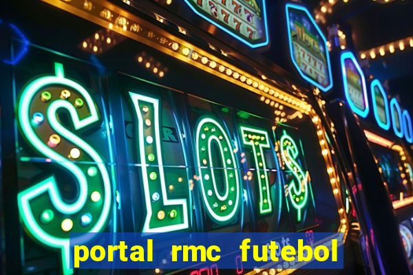 portal rmc futebol ao vivo