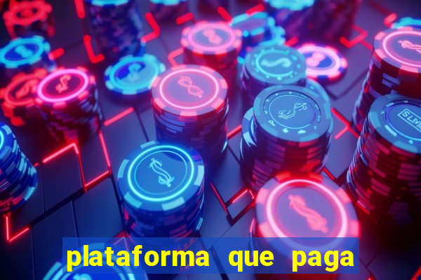 plataforma que paga fortune tiger