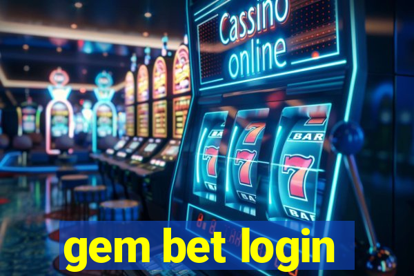 gem bet login