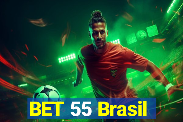 BET 55 Brasil