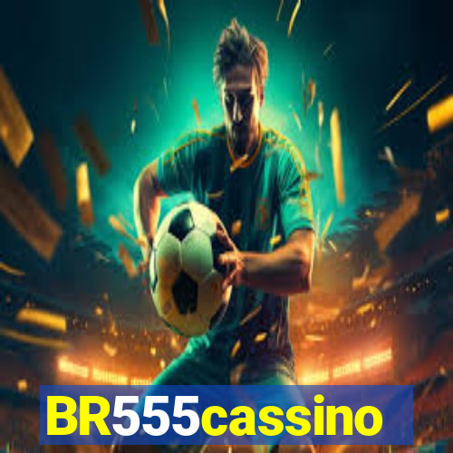 BR555cassino