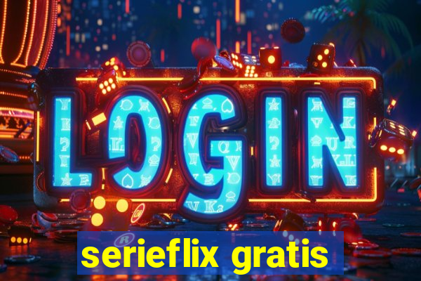 serieflix gratis